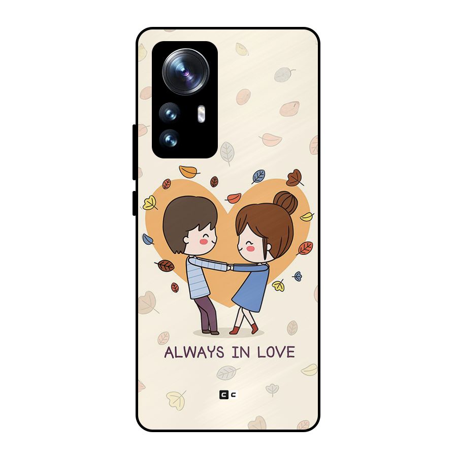 Always In Love Metal Back Case for Xiaomi 12 Pro