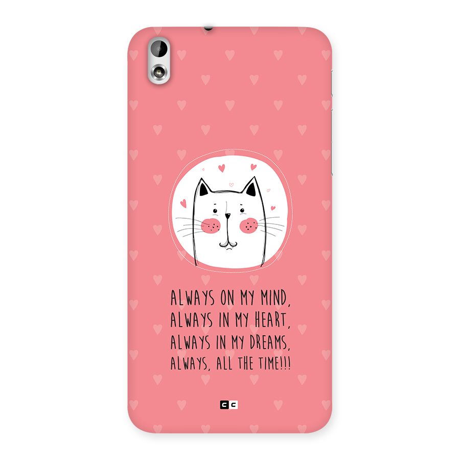 Always In Mind Back Case for Desire 816g
