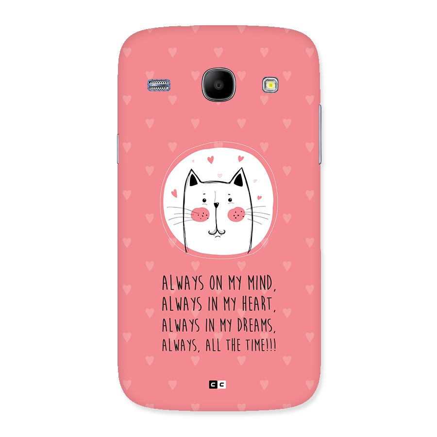 Always In Mind Back Case for Galaxy Core