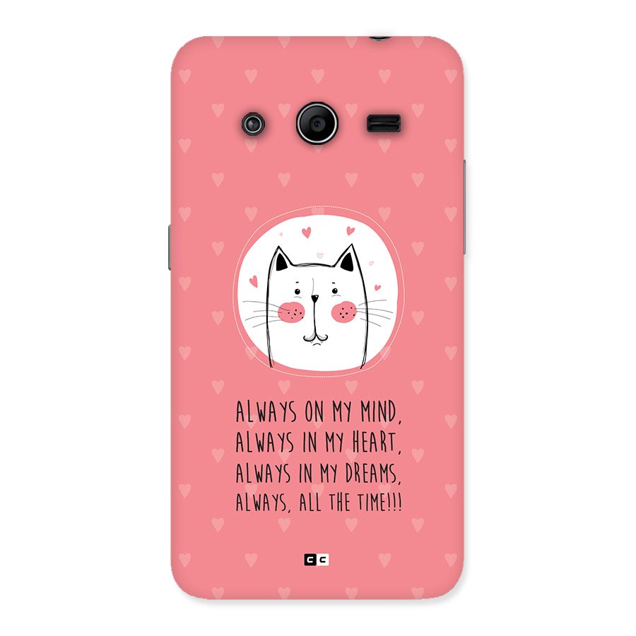 Always In Mind Back Case for Galaxy Core 2