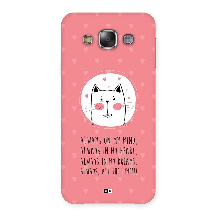 Always In Mind Back Case for Galaxy E7