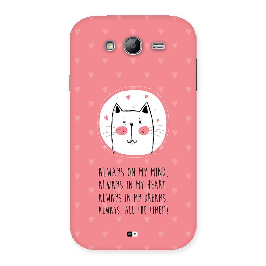 Always In Mind Back Case for Galaxy Grand Neo Plus