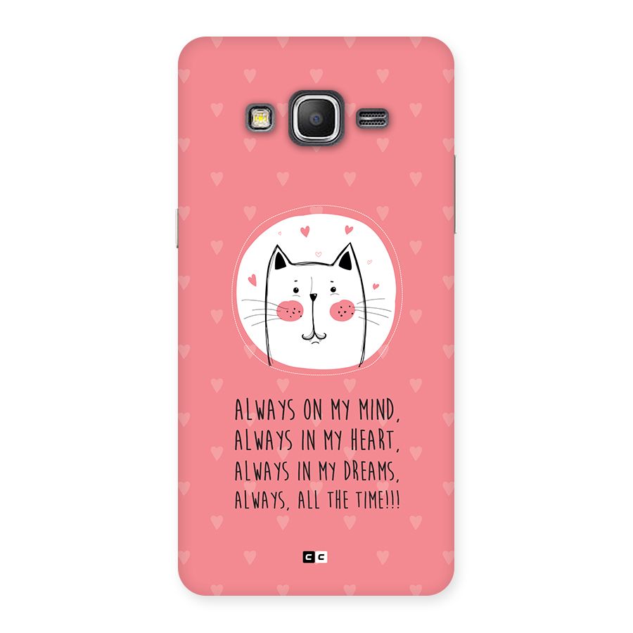 Always In Mind Back Case for Galaxy Grand Prime