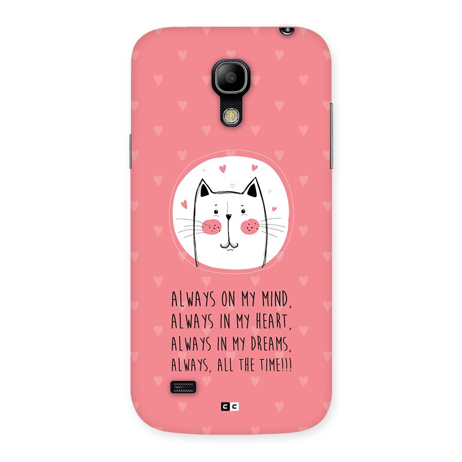 Always In Mind Back Case for Galaxy S4 Mini