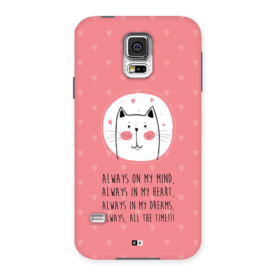 Always In Mind Back Case for Galaxy S5