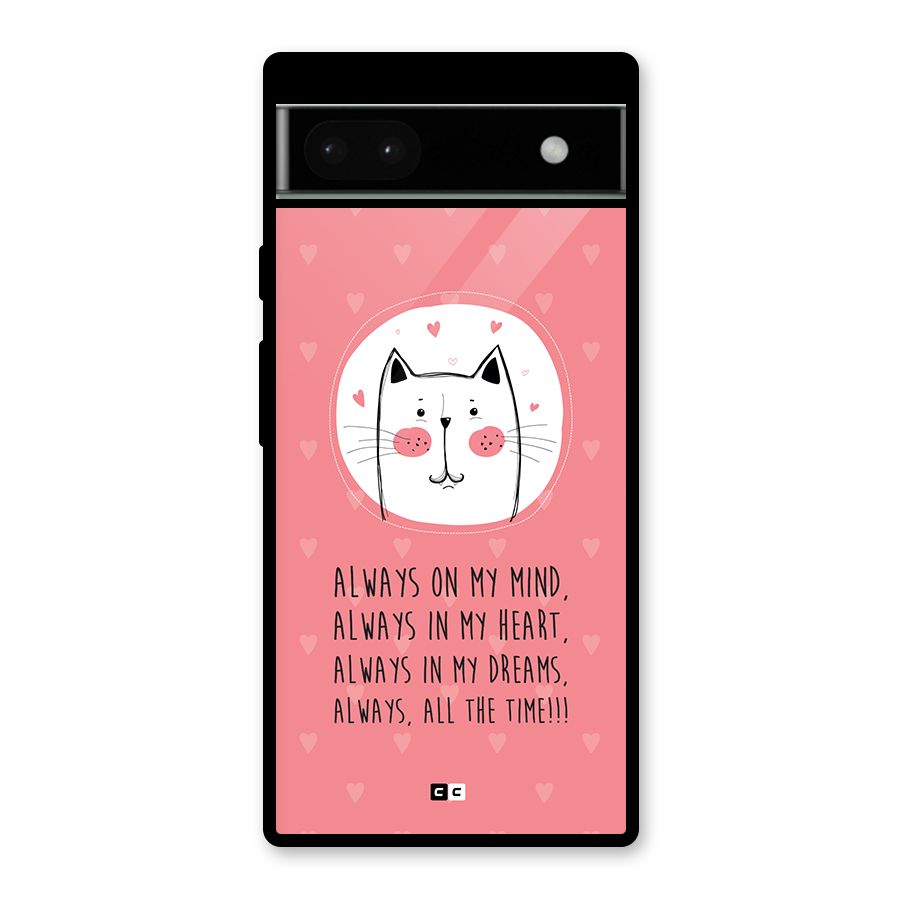 Always In Mind Back Case for Google Pixel 6a