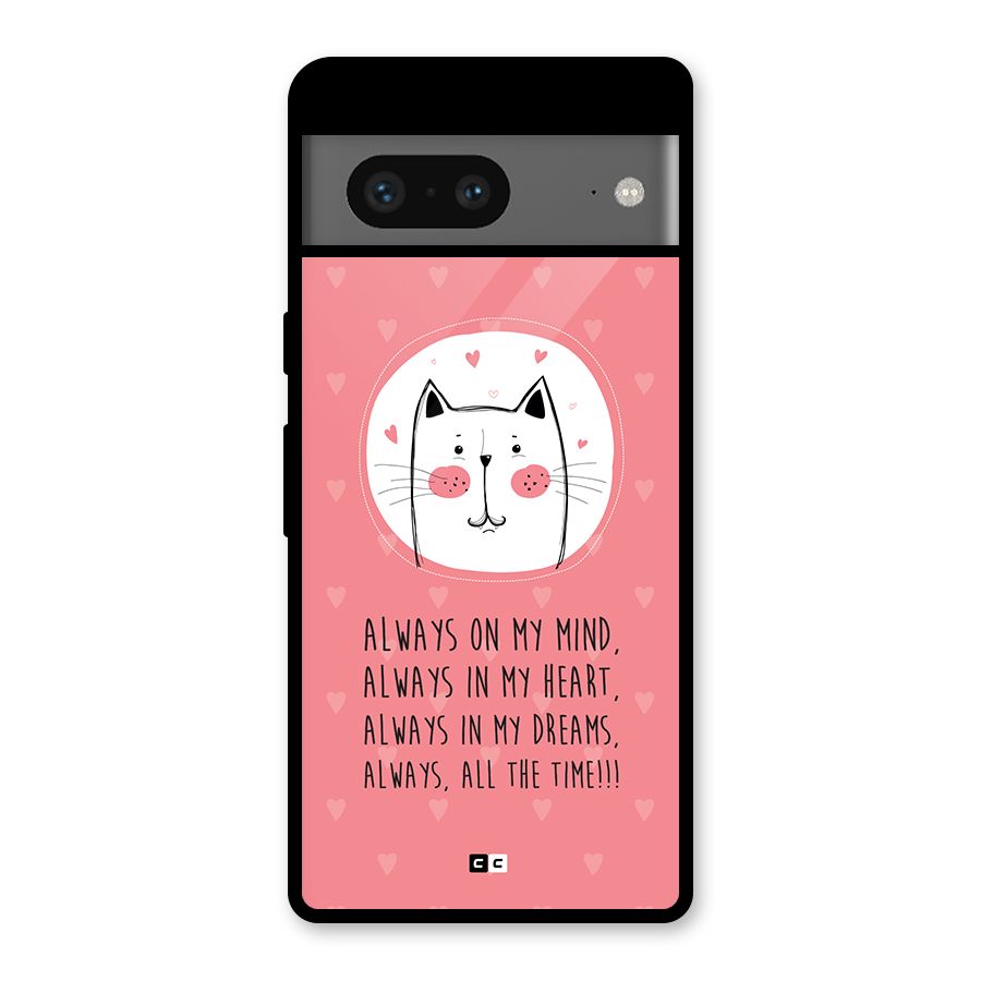 Always In Mind Back Case for Google Pixel 7