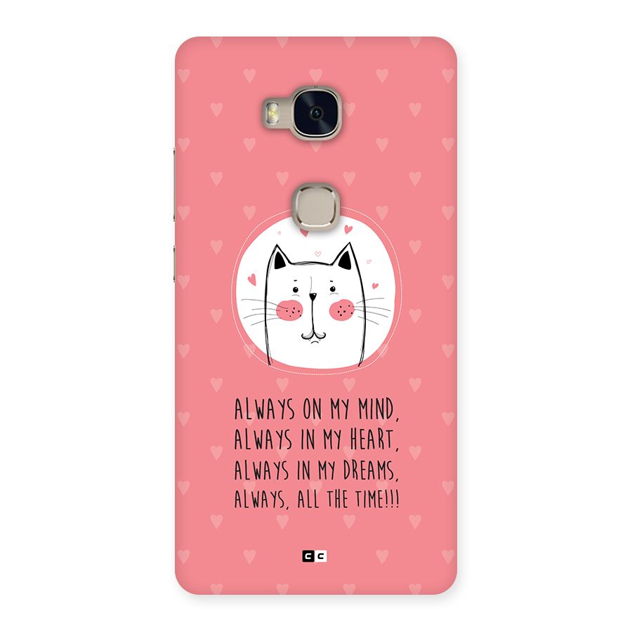 Always In Mind Back Case for Honor 5X