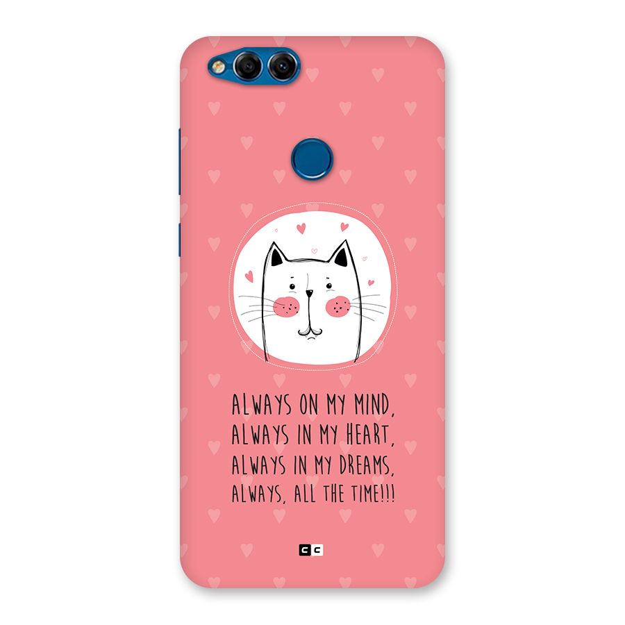 Always In Mind Back Case for Honor 7X