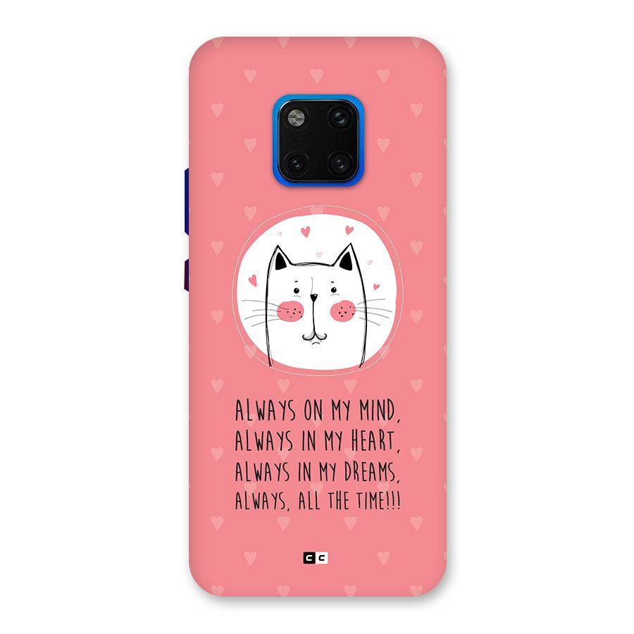 Always In Mind Back Case for Huawei Mate 20 Pro