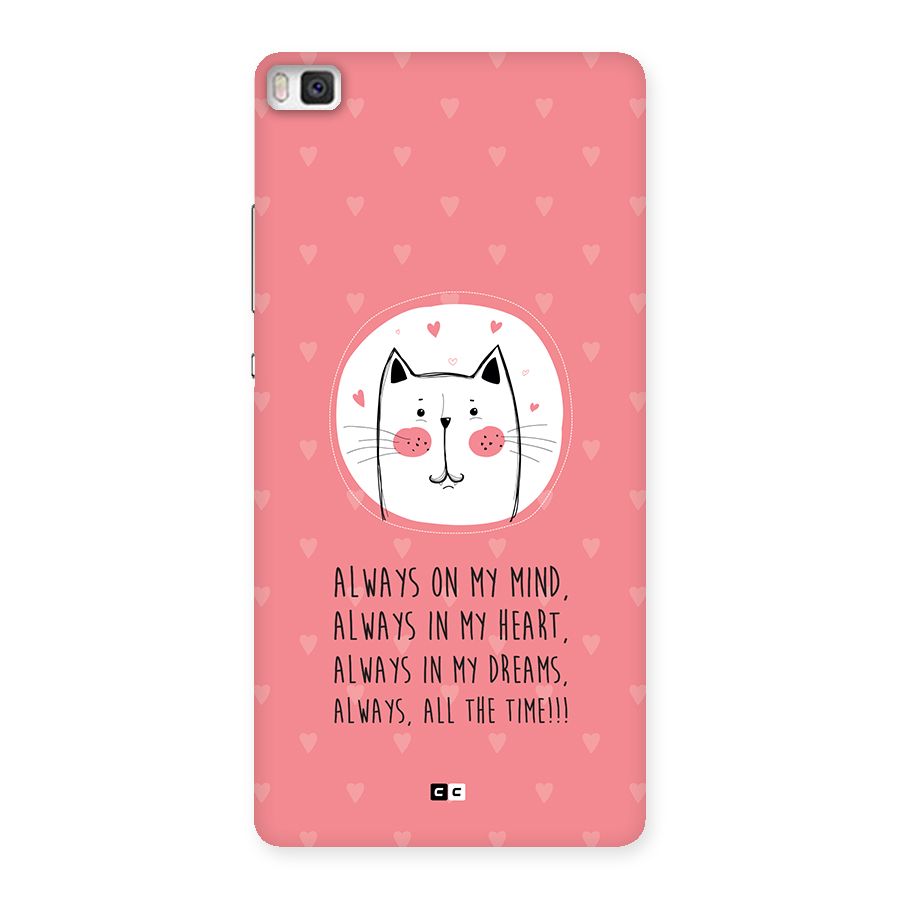 Always In Mind Back Case for Huawei P8