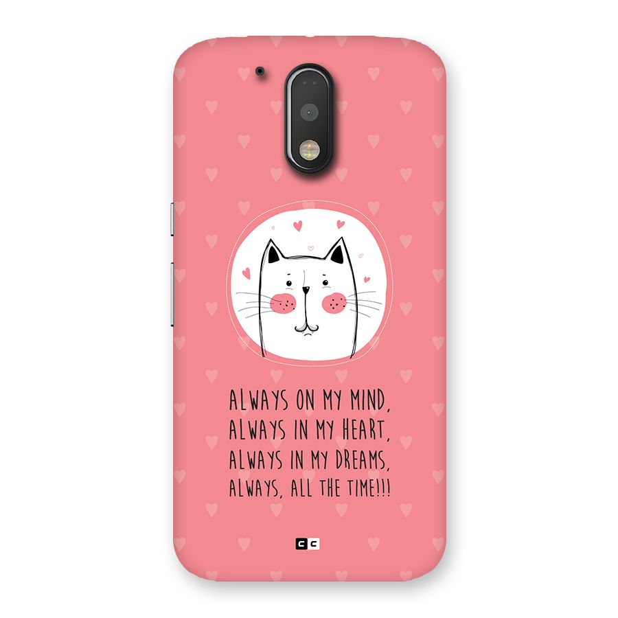 Always In Mind Back Case for Moto G4 Plus