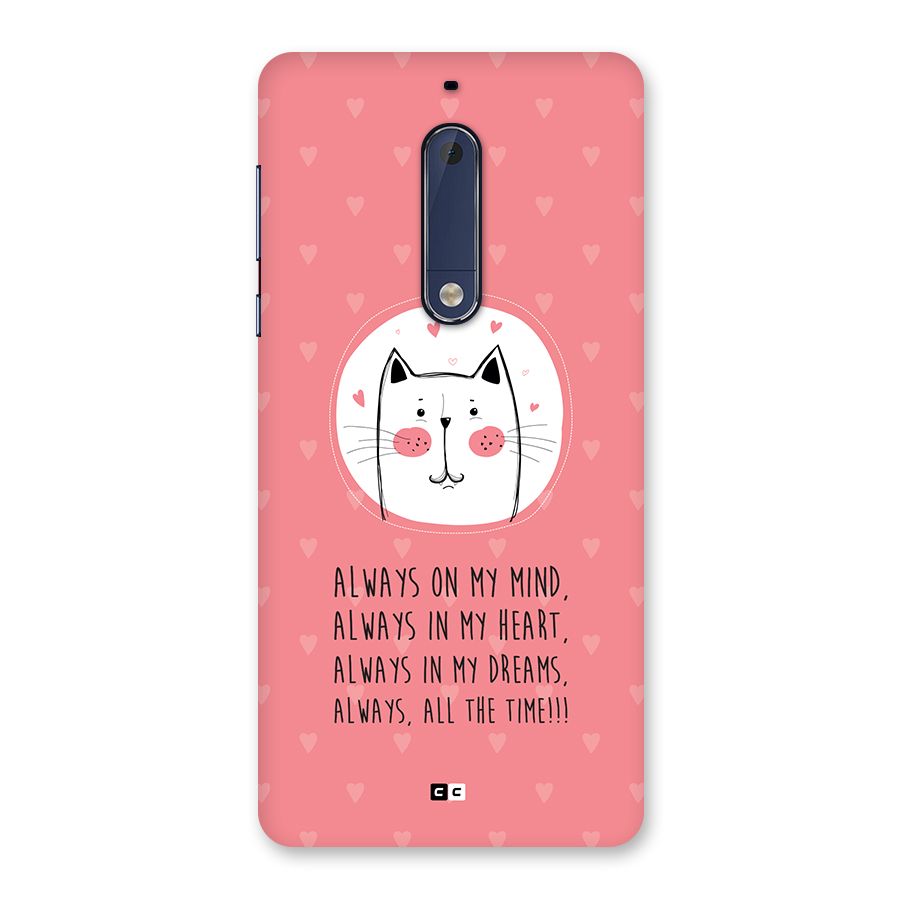 Always In Mind Back Case for Nokia 5