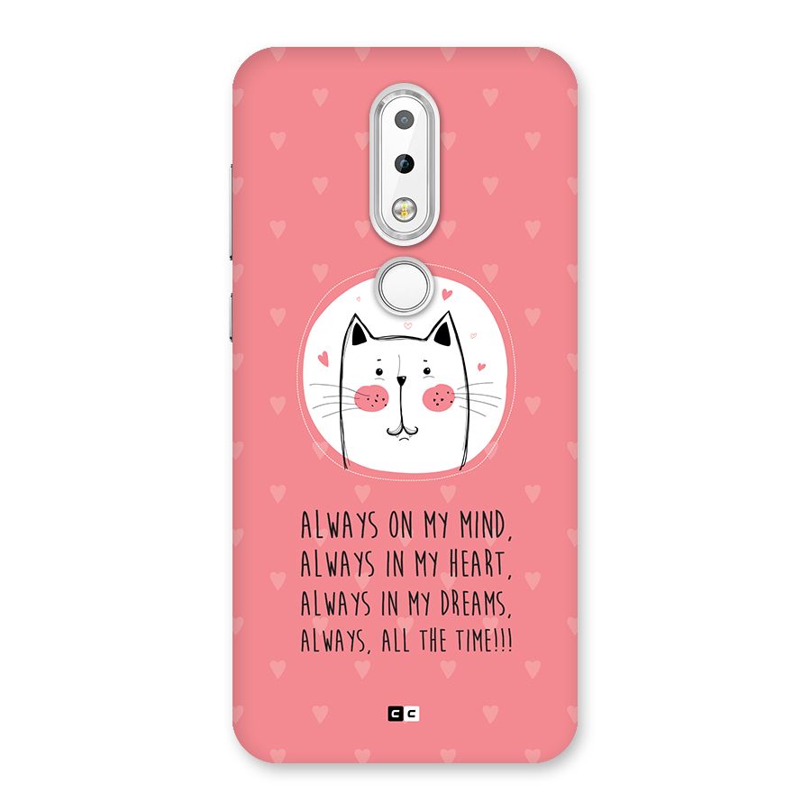 Always In Mind Back Case for Nokia 6.1 Plus
