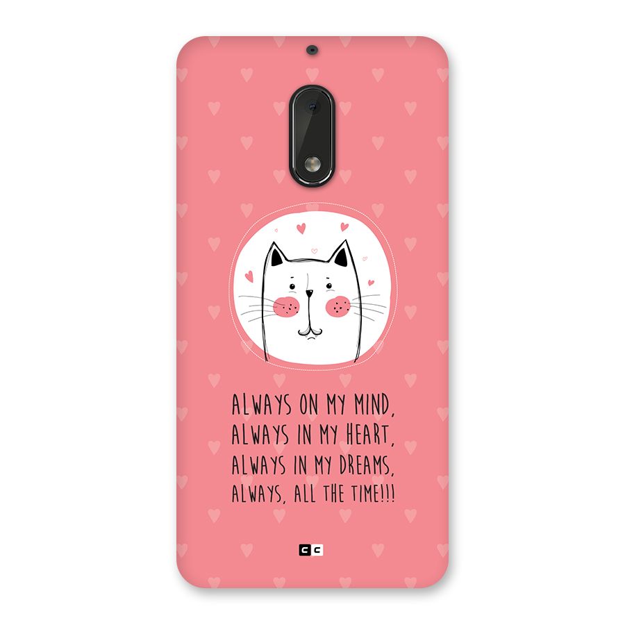 Always In Mind Back Case for Nokia 6