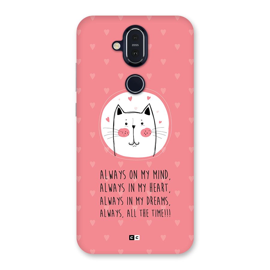 Always In Mind Back Case for Nokia 8.1