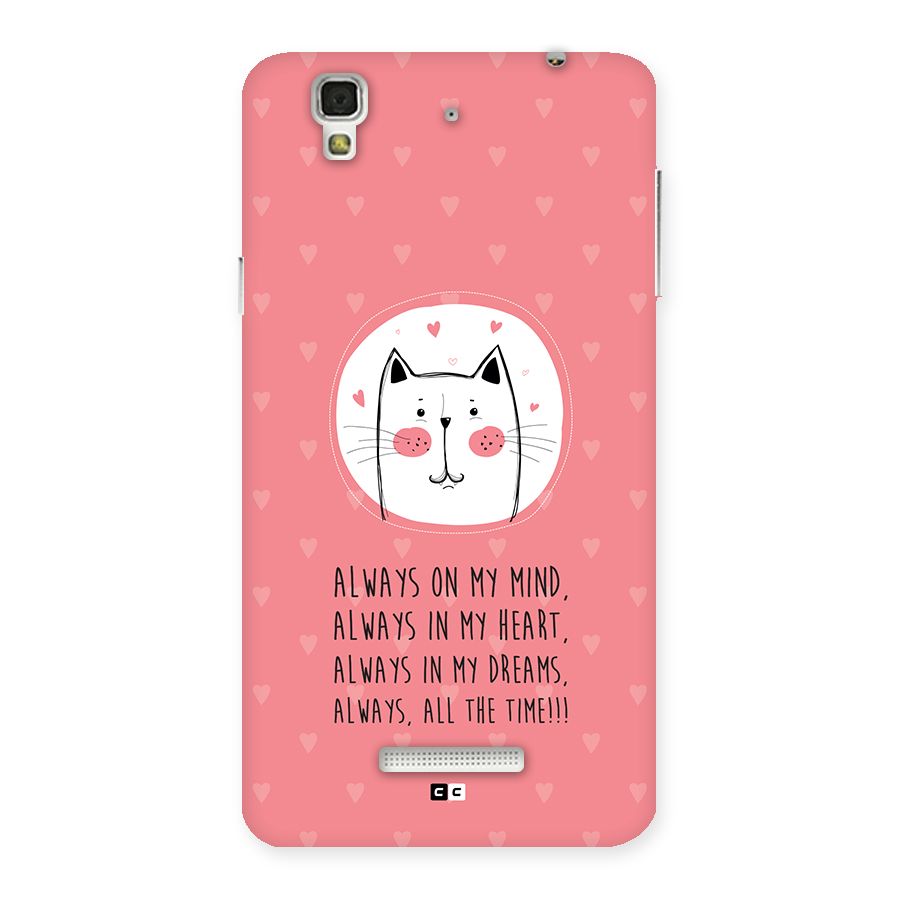 Always In Mind Back Case for YU Yureka Plus