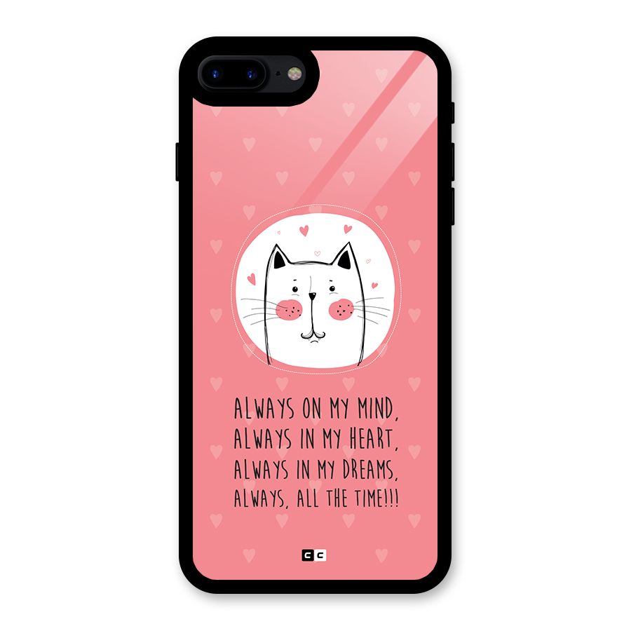 Always In Mind Back Case for iPhone 7 Plus