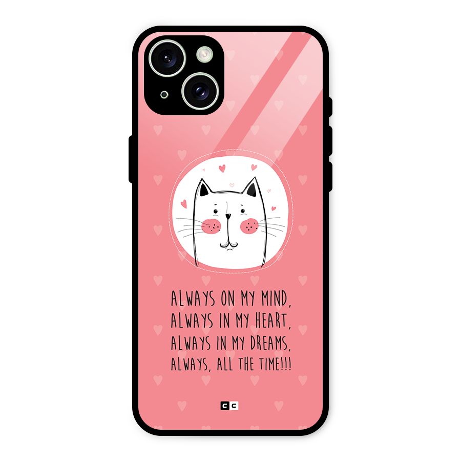 Always In Mind Glass Back Case for iPhone 15 Plus