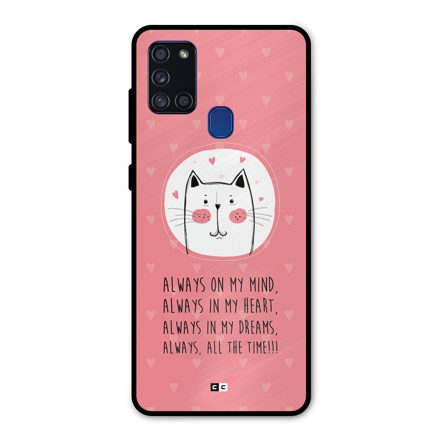 Always In Mind Metal Back Case for Galaxy A21s