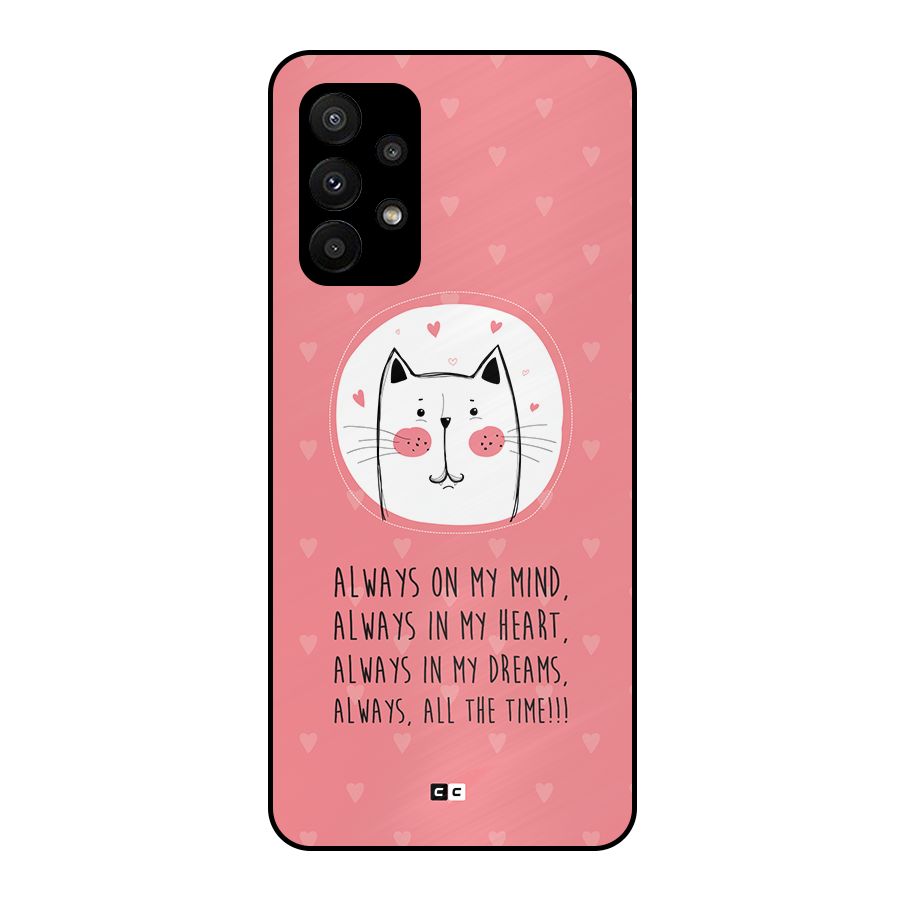 Always In Mind Metal Back Case for Galaxy A23