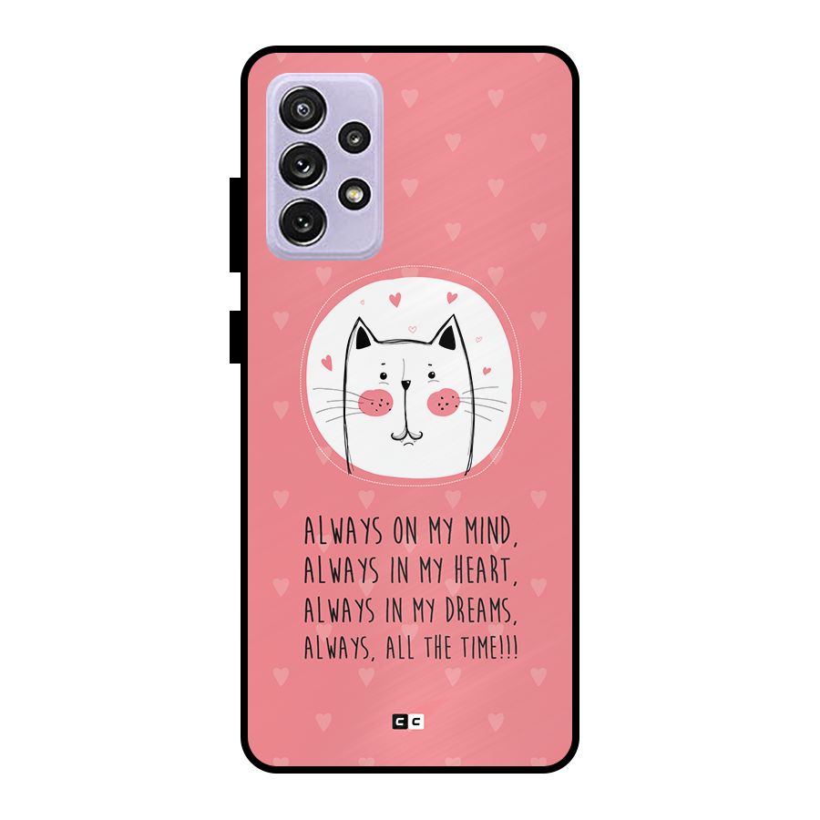 Always In Mind Metal Back Case for Galaxy A72