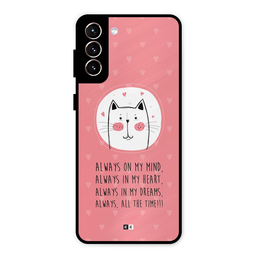 Always In Mind Metal Back Case for Galaxy S21 Plus