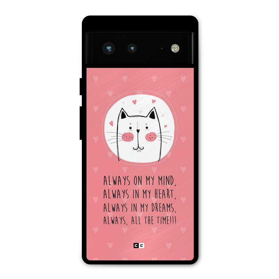 Always In Mind Metal Back Case for Google Pixel 6