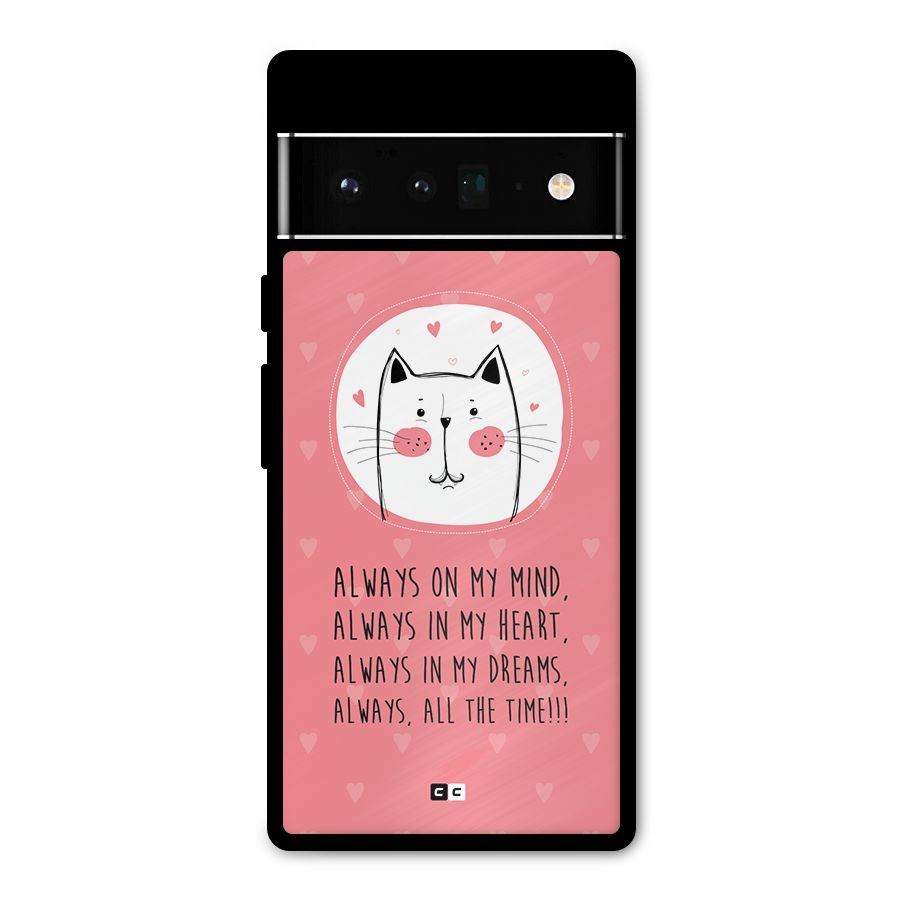 Always In Mind Metal Back Case for Google Pixel 6 Pro