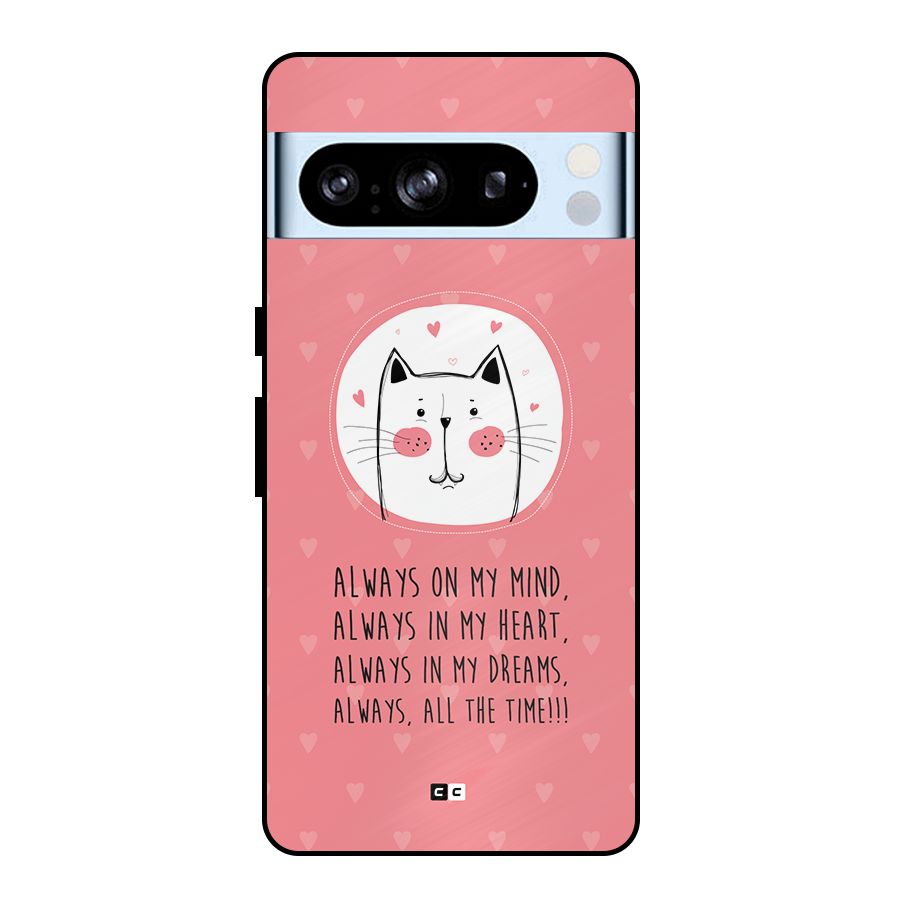 Always In Mind Metal Back Case for Google Pixel 8 Pro