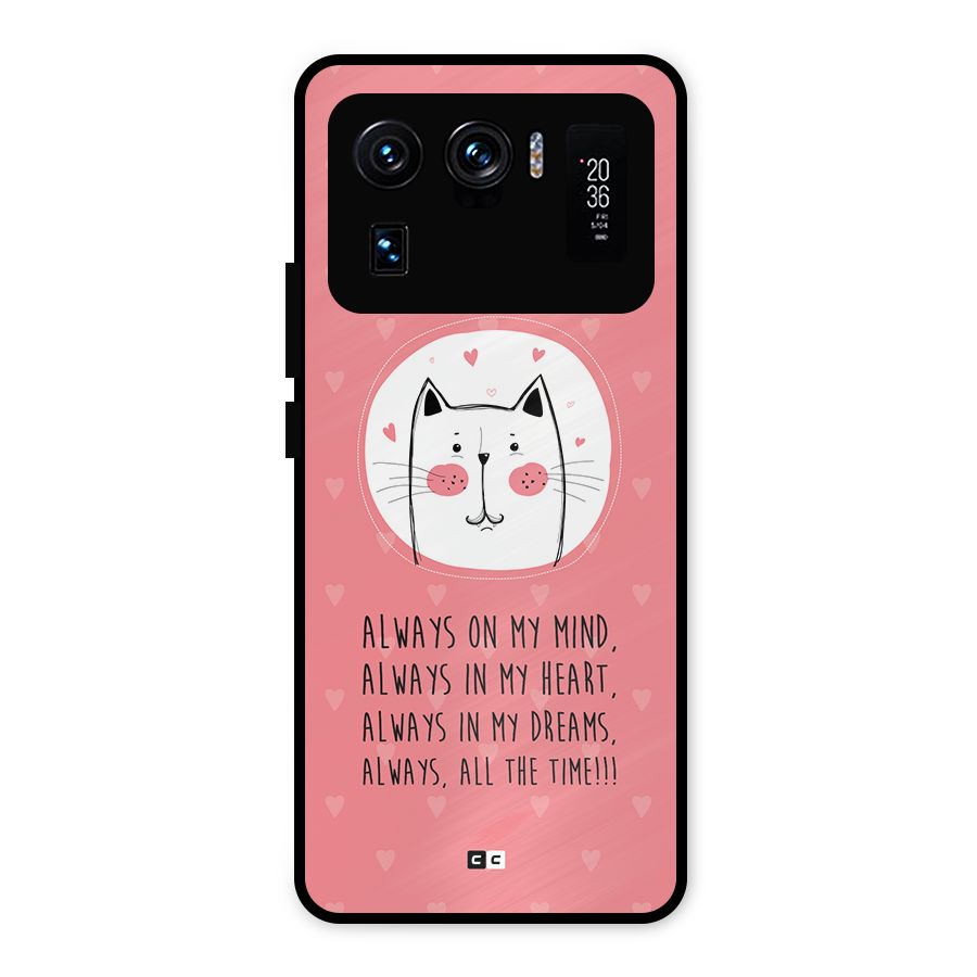 Always In Mind Metal Back Case for Mi 11 Ultra