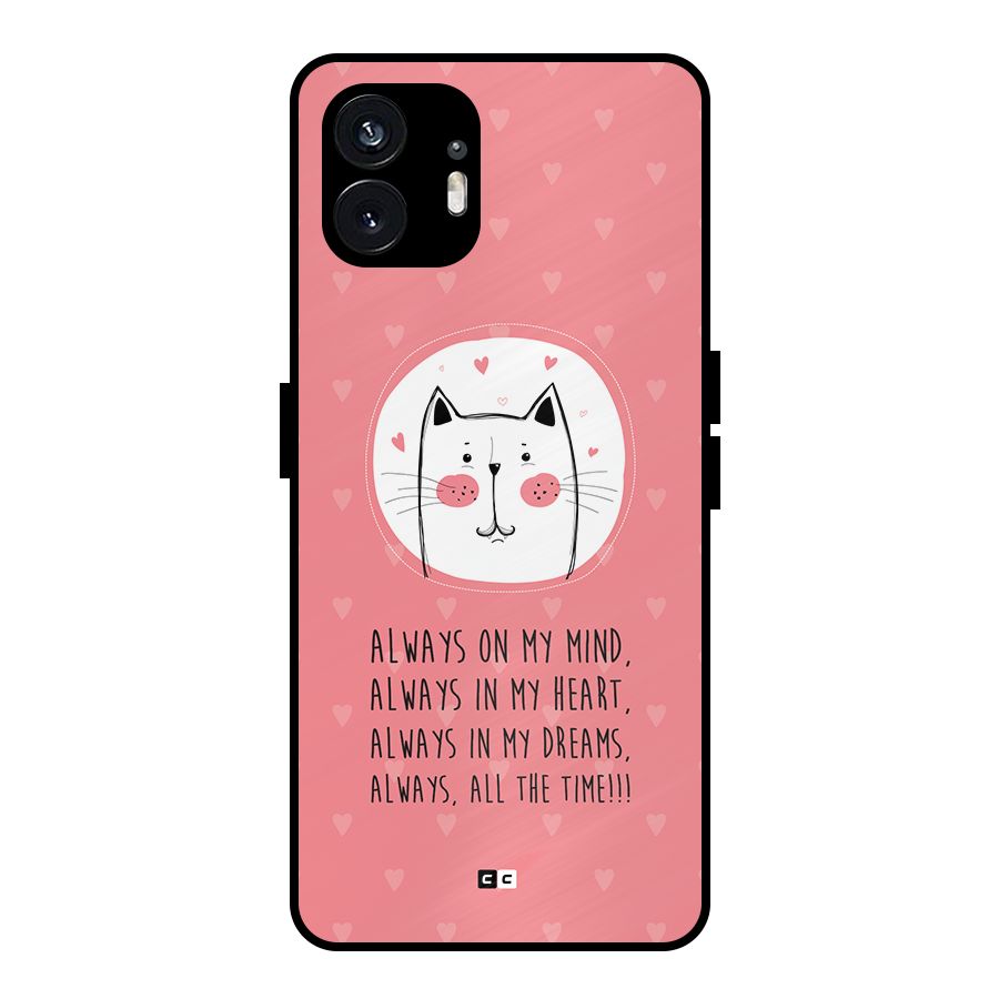 Always In Mind Metal Back Case for Nothing Phone 2
