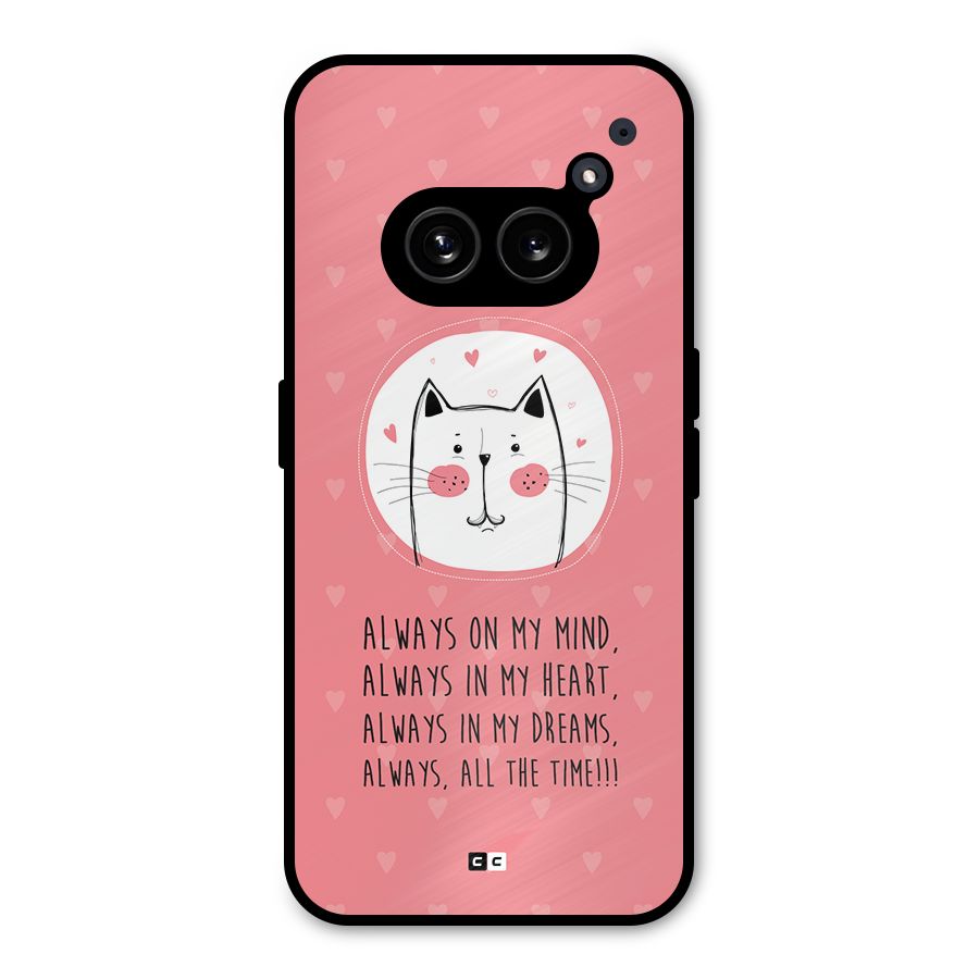 Always In Mind Metal Back Case for Nothing Phone 2a