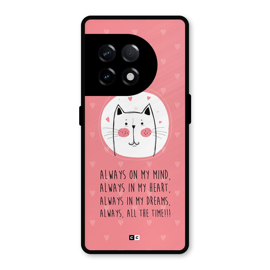 Always In Mind Metal Back Case for OnePlus 11R