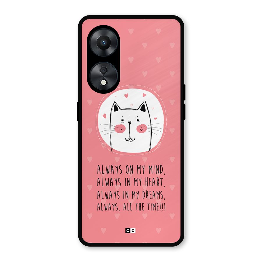 Always In Mind Metal Back Case for Oppo A78