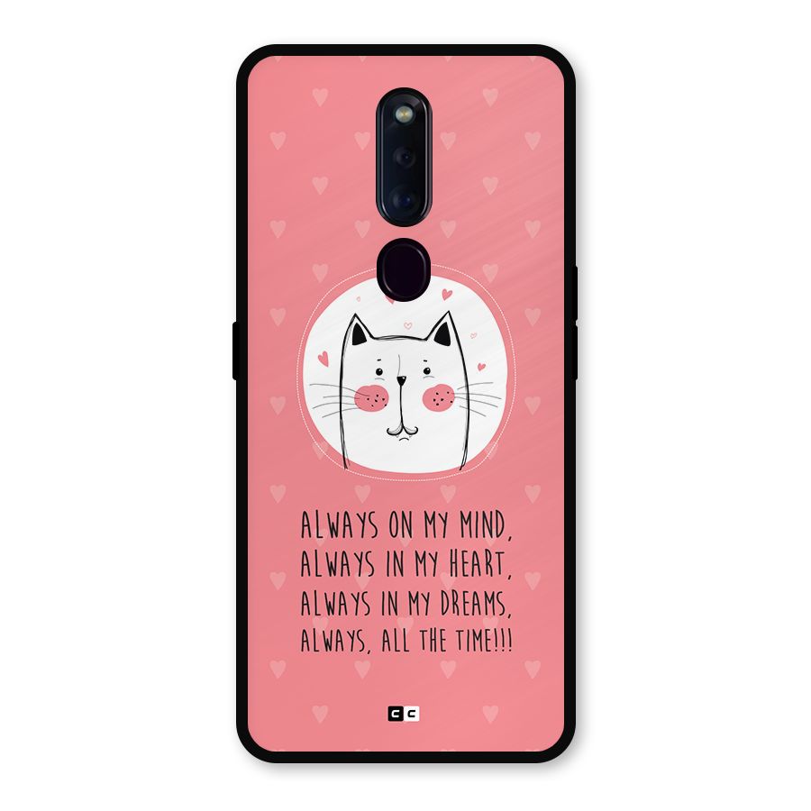 Always In Mind Metal Back Case for Oppo F11 Pro