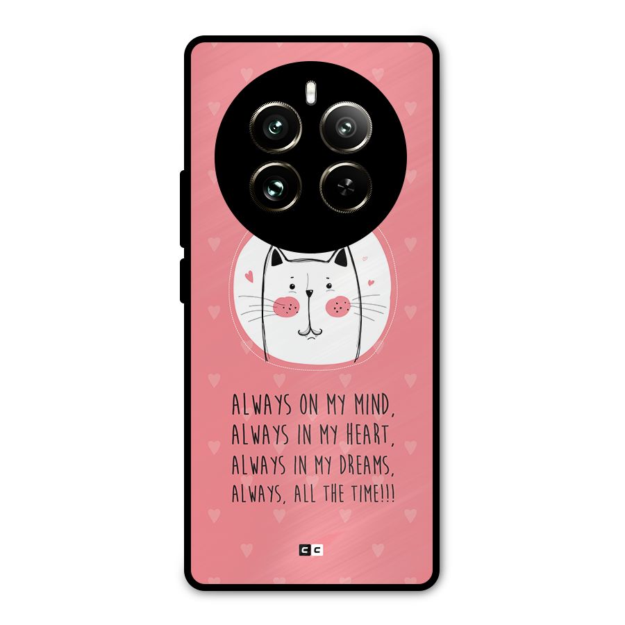 Always In Mind Metal Back Case for Realme 12 Pro