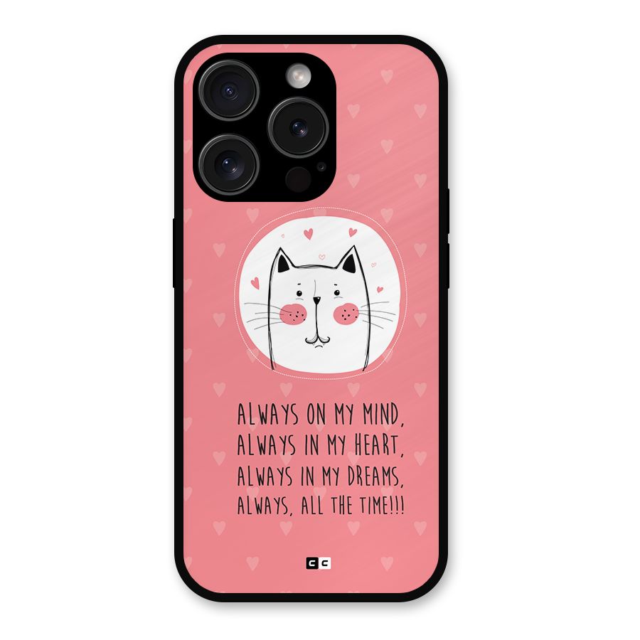 Always In Mind Metal Back Case for iPhone 15 Pro