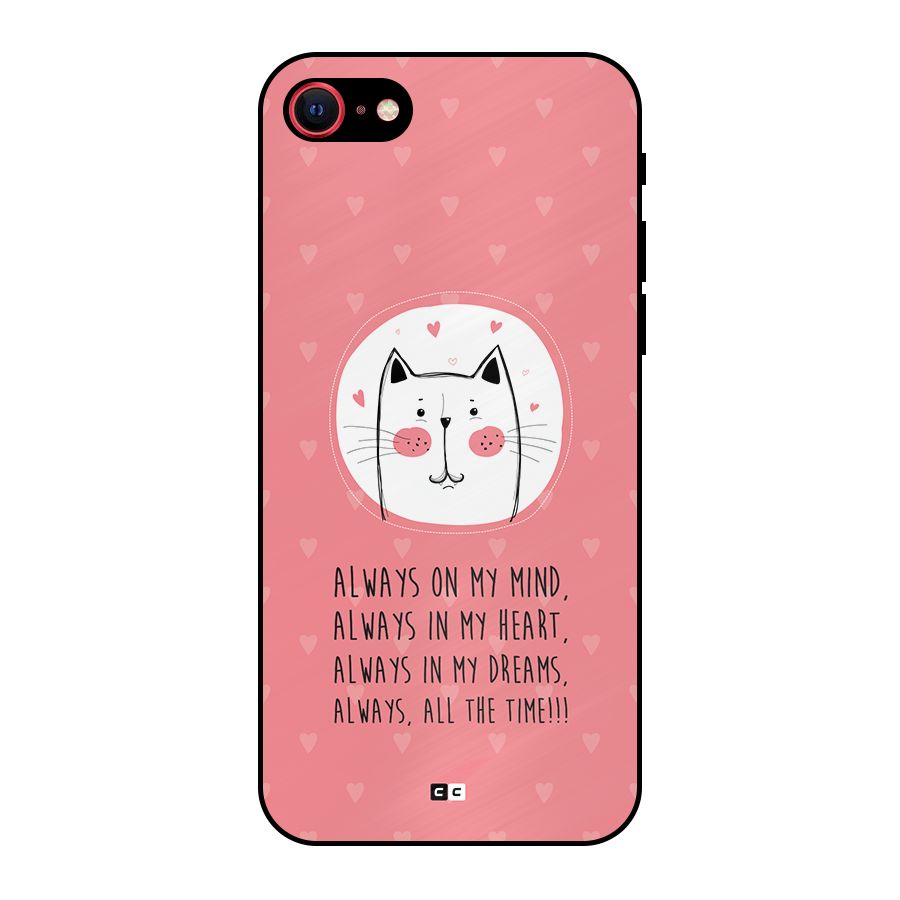 Always In Mind Metal Back Case for iPhone 8