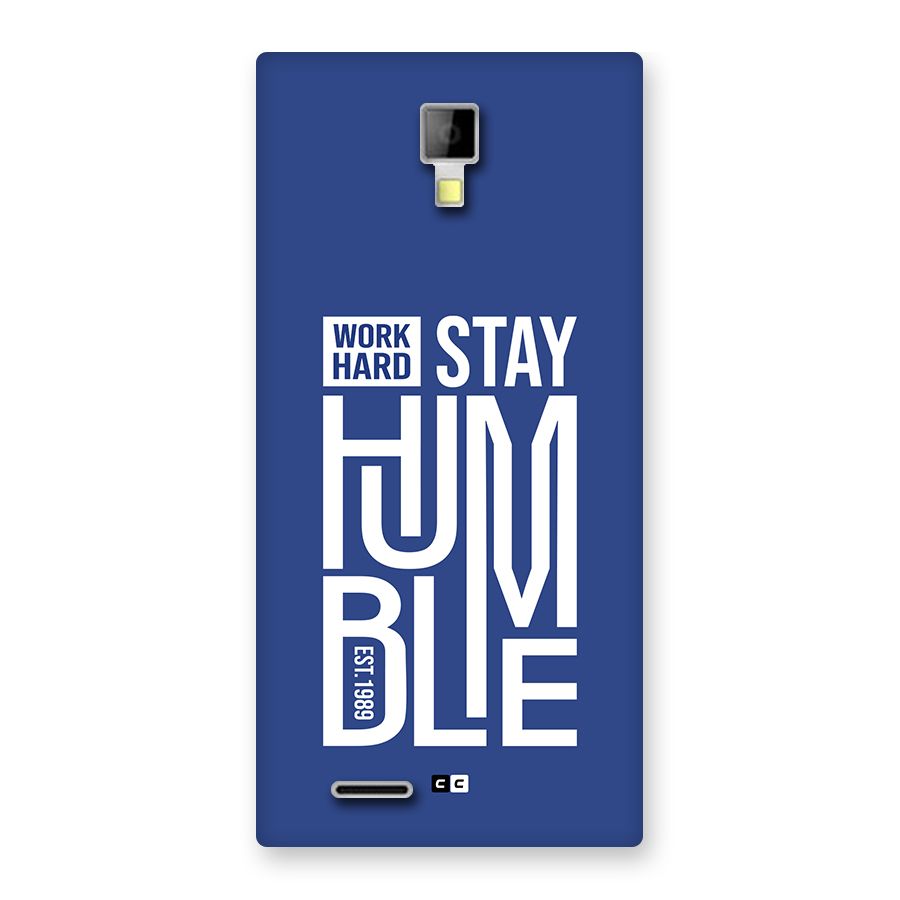 Always Stay Humble Back Case for Canvas Xpress A99