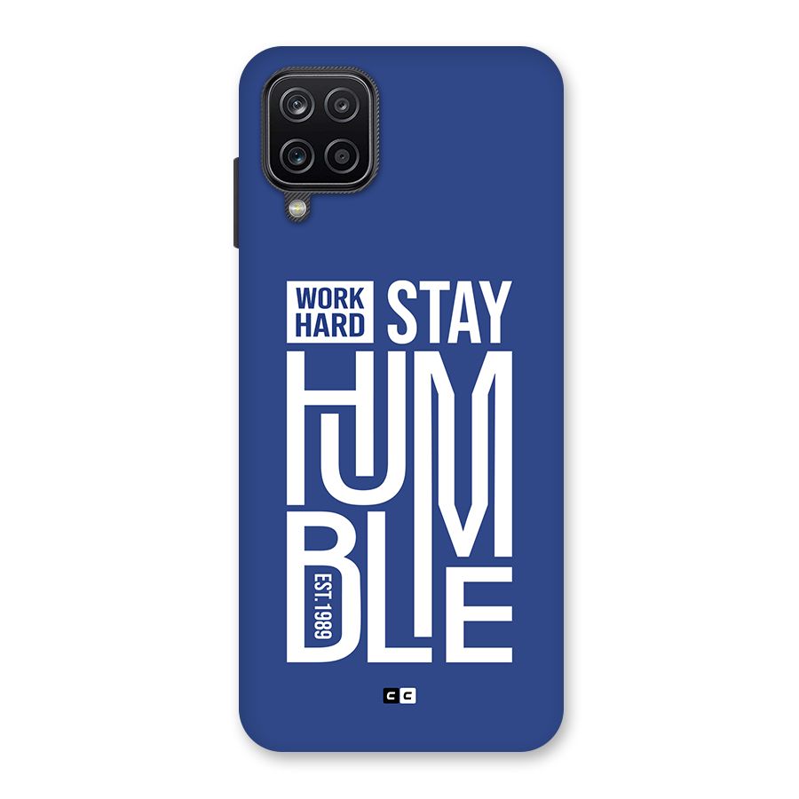 Always Stay Humble Back Case for Galaxy A12