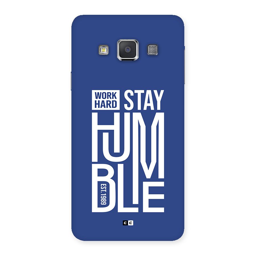 Always Stay Humble Back Case for Galaxy A3