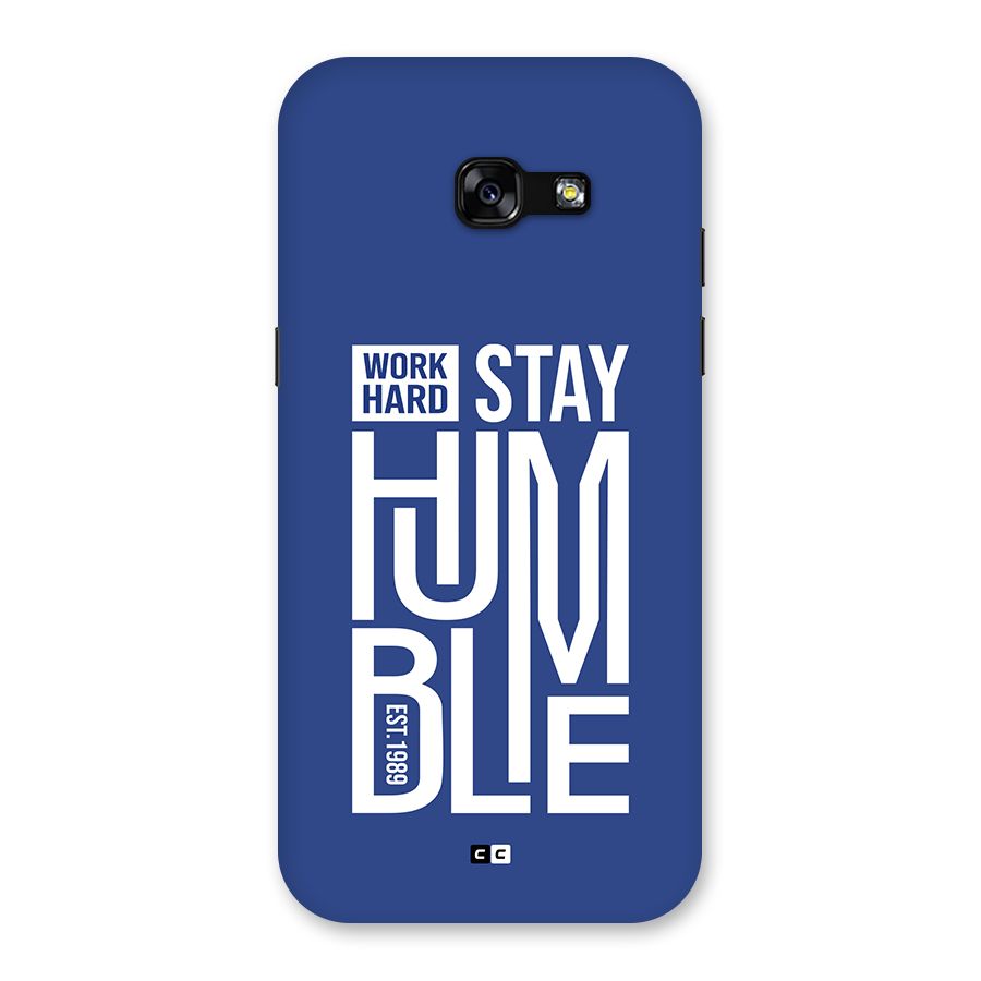 Always Stay Humble Back Case for Galaxy A5 2017