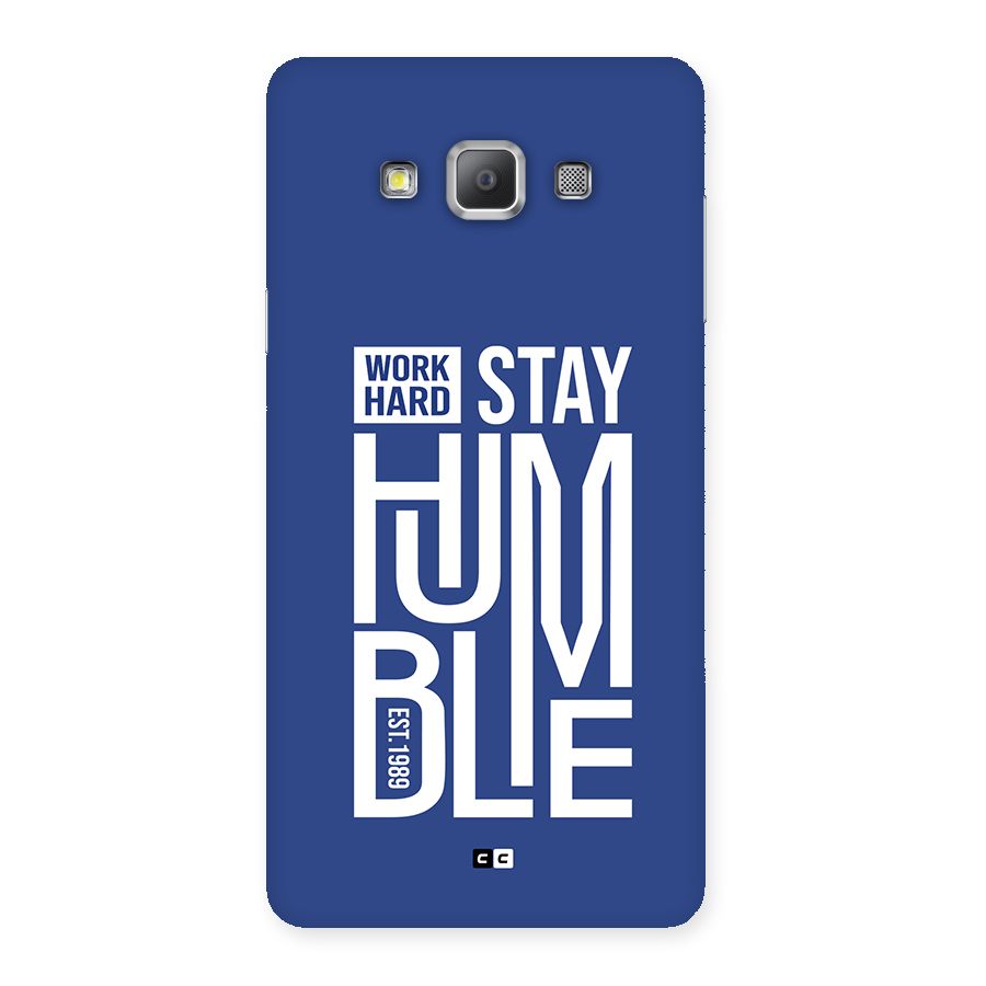 Always Stay Humble Back Case for Galaxy A7