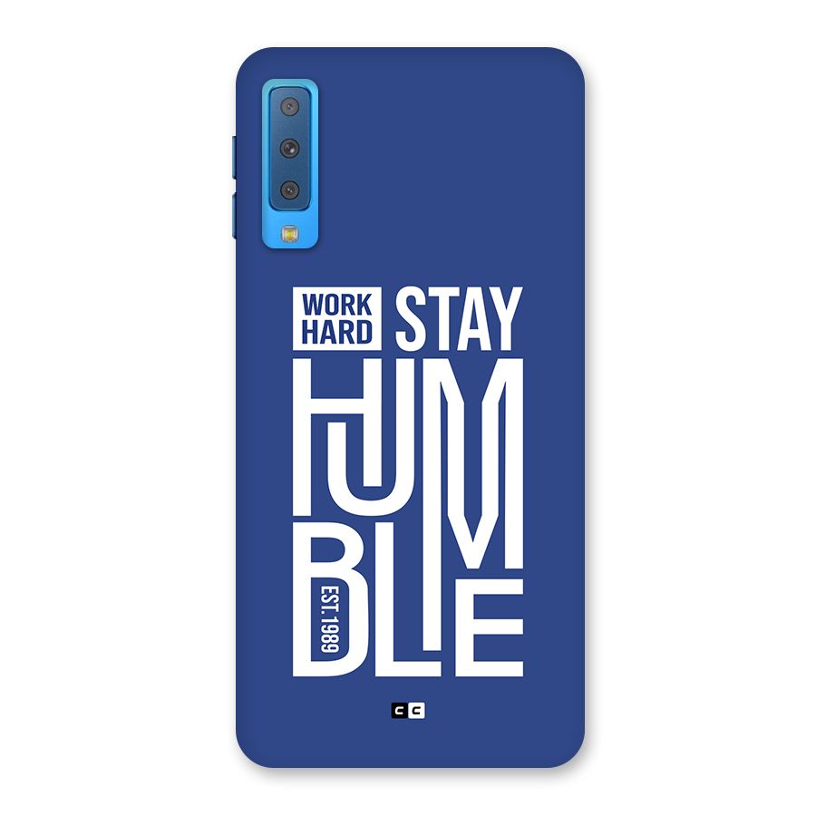 Always Stay Humble Back Case for Galaxy A7 (2018)