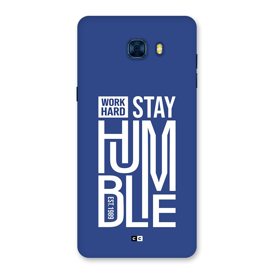 Always Stay Humble Back Case for Galaxy C7 Pro