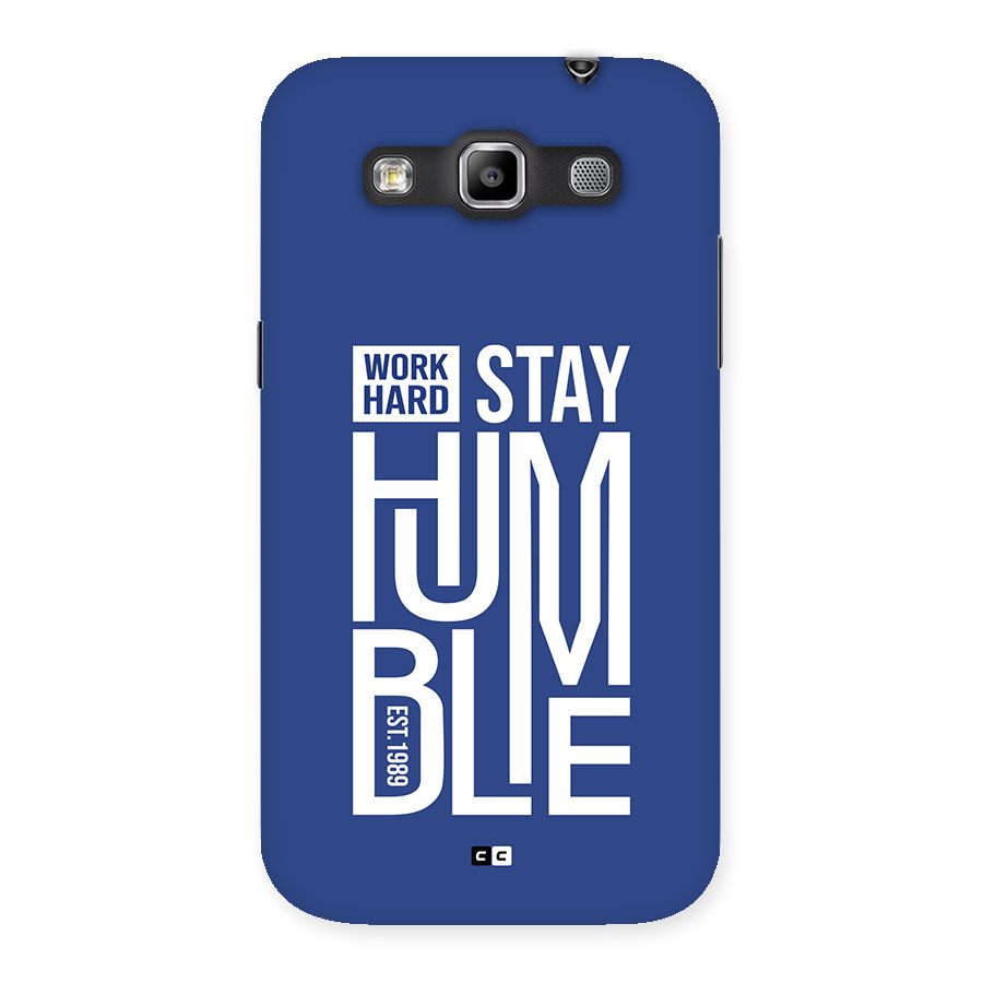 Always Stay Humble Back Case for Galaxy Grand Quattro