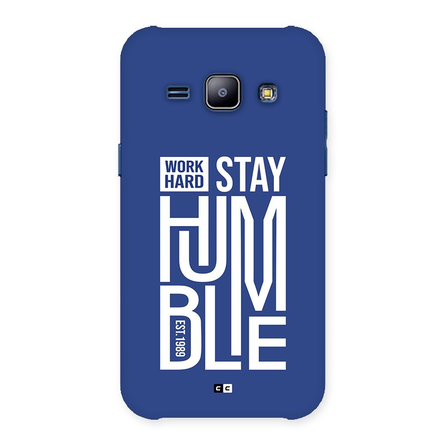 Always Stay Humble Back Case for Galaxy J1
