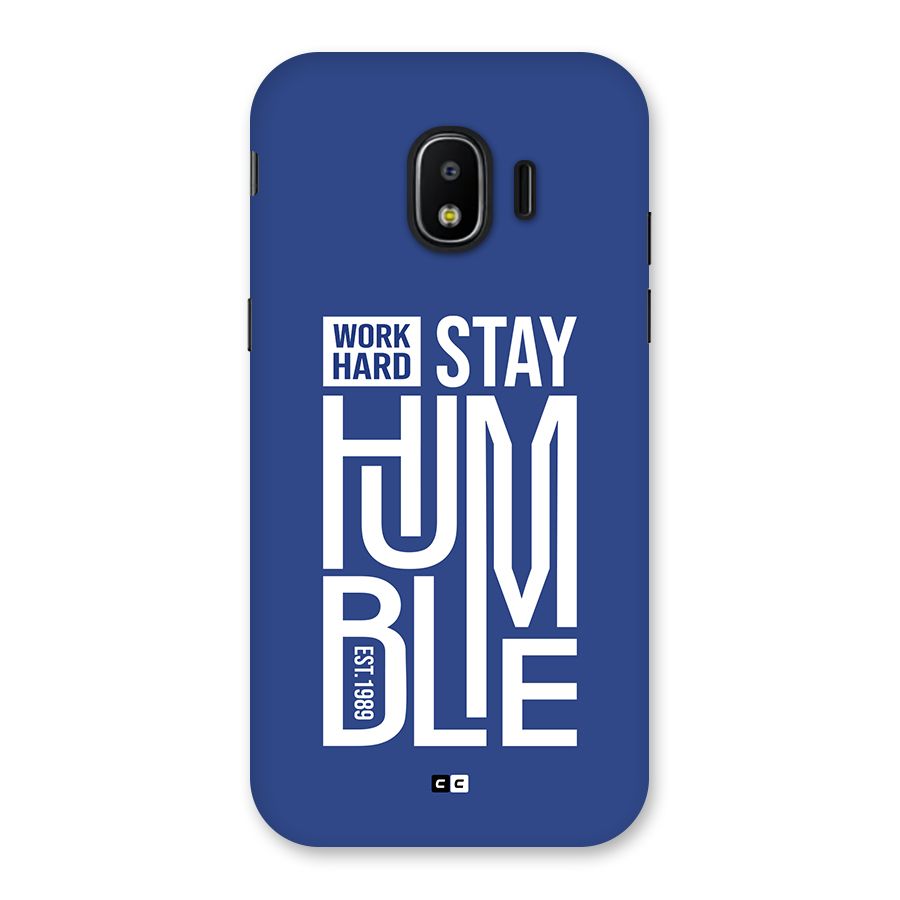 Always Stay Humble Back Case for Galaxy J2 Pro 2018