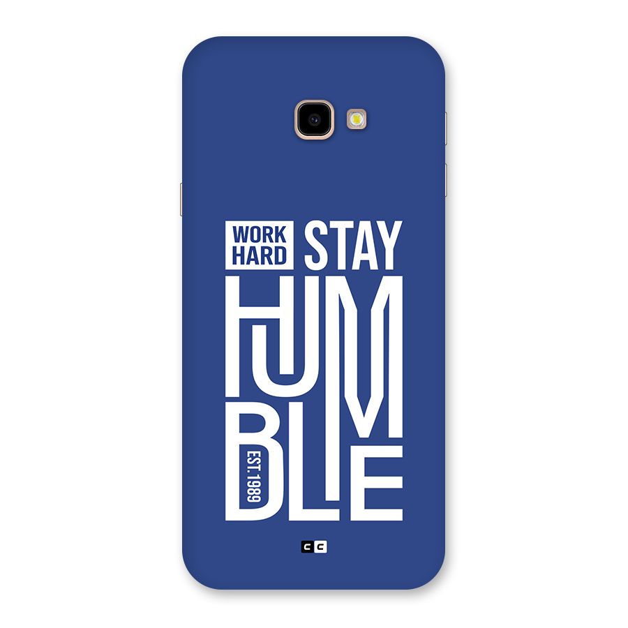 Always Stay Humble Back Case for Galaxy J4 Plus